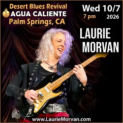 Desert Blues Revival presents Laurie Morvan at Agua Caliente in Palm Springs on October 7, 2026.
