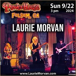 Laurie Morvan Band will be at Powerhouse Pub in Folsom, CA on September 22, 2024.