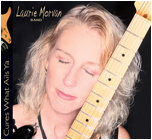 Laurie Morvan Band - Cures What Ails Ya