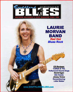 Laurie Morvan is on the cover of the June 2013 issue of Southland Blues Magazine